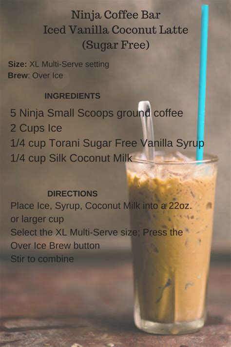 Iced Vanilla Coconut Latte - Ninja Coffee Bar System | Sağlıklı gıdalar ...