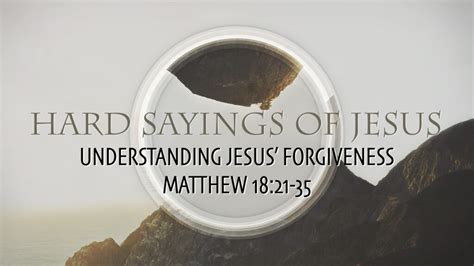 Matthew 18:21-35, Understanding Jesus’ Forgiveness – West Palm Beach church of Christ