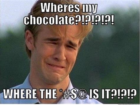 52 Most Selected Chocolate Memes - Funny Memes