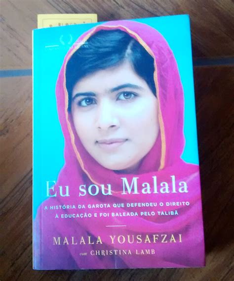[Resenha #877] Eu Sou Malala - Malala Yousafzai @cialetras / Rotina Agridoce