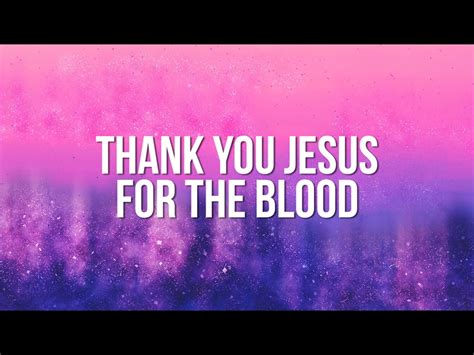 Thank You Jesus For The Blood Video Worship Song Track with Lyrics ...