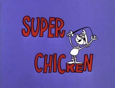 Super Chicken (1967) @ The Cartoon Databank