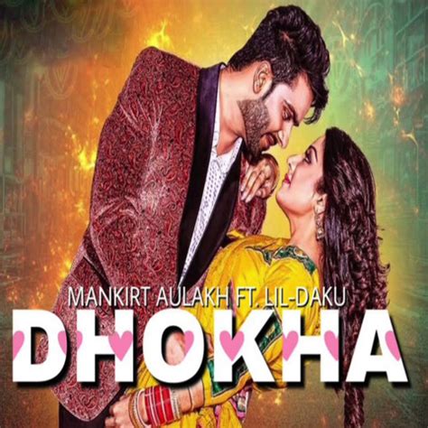 Dhokha Song Download: Dhokha MP3 Punjabi Song Online Free on Gaana.com