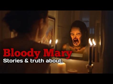 Bloody Mary-- The Haunted Folklore | Stories & Truth of Bloody Mary ...