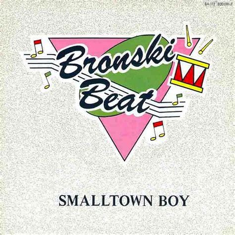 Smalltown Boy (Single) - Bronski Beat - SensCritique