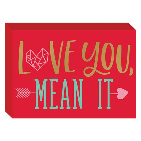 Love You, Mean It Standing MDF Plaque 17.7cm x 12.7cm x 3cm - 9 PC : Amscan International