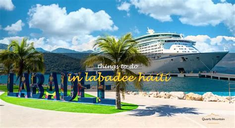 13 Amazing Activities To Experience In Labadee Haiti | QuartzMountain