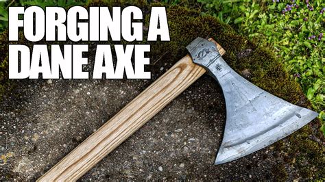 Blacksmithing - Forging a Viking Dane Axe - YouTube