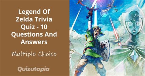 Legend Of Zelda Trivia Quiz - 10 Questions And Answers - Quizutopia