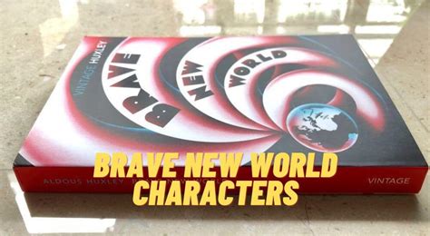 Brave New World Characters - Characters List