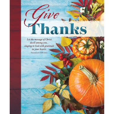 Church Bulletin - 14" - Thanksgiving - Give Thanks - Col 3:16 (NIV ...