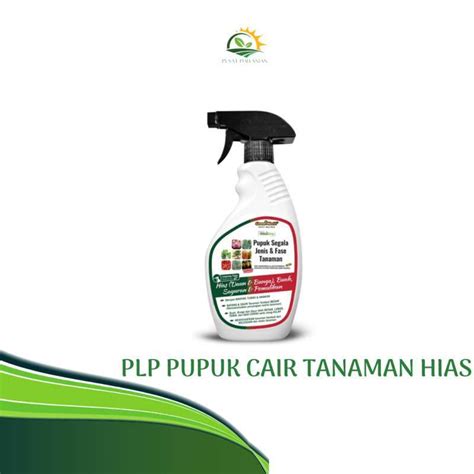 Jual PLP PUPUK CAIR TANAMAN HIAS segala jenis fase tanaman bonsai 500ml di Seller Pusat ...