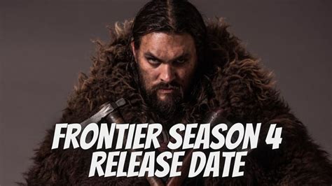 Everything about the new Season of "Frontier"