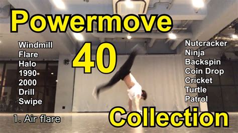 BREAK DANCE 】Power move Collection ( Bboy SNACK , ARIYA , GOODmen ...