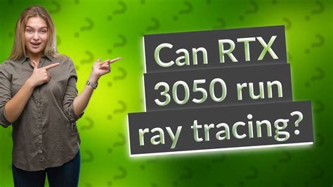 Can RTX 3050 run ray tracing? - YouTube