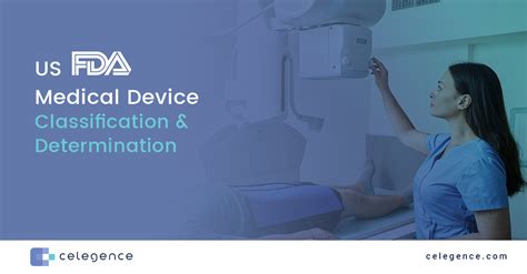 US FDA Medical Device Classification and Determination