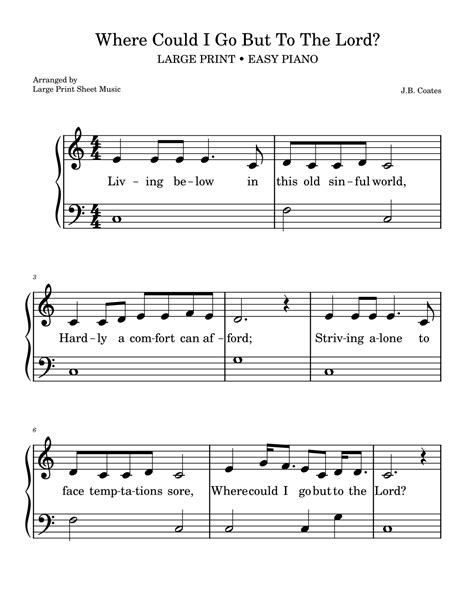 Where Could I Go But To The Lord? LARGE PRINT Easy Piano Hymn (arr. Large Print Sheet Music) by ...