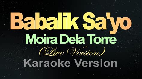 Babalik Sayo - (Karaoke) Moira - YouTube