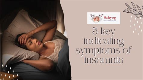 5 Key Indicating Symptoms Of Insomnia | Sahyog Clinic