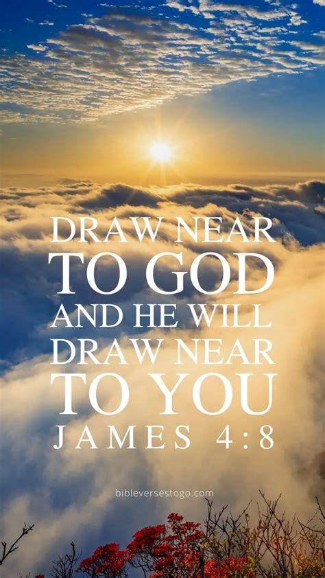 Draw Near to God James 4:8 – Encouraging Bible Verses