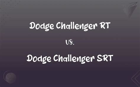 Dodge Challenger RT vs. Dodge Challenger SRT: What’s the Difference?