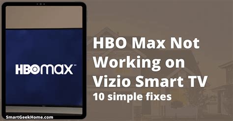 HBO Max Not Working on Vizio Smart TV: 10 Simple Fixes