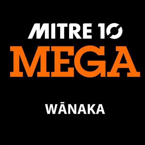 Mitre 10 Mega Wanaka | Wanaka