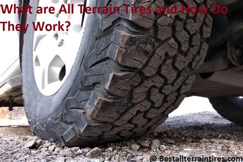 What are All Terrain Tires and How Do They Work?-:Complete Guide