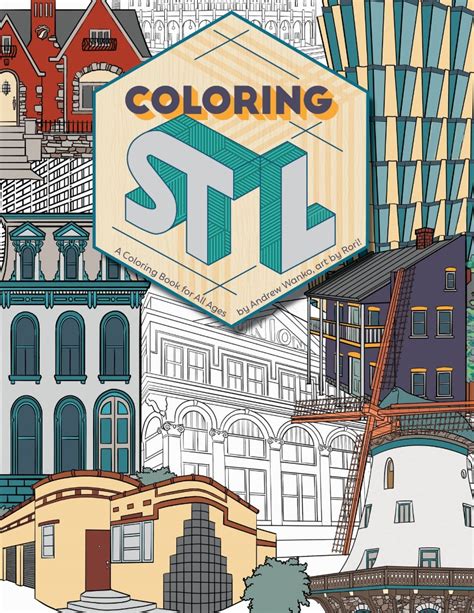 Coloring St. Louis: A Coloring Book for All Ages, Wanko, Rori!