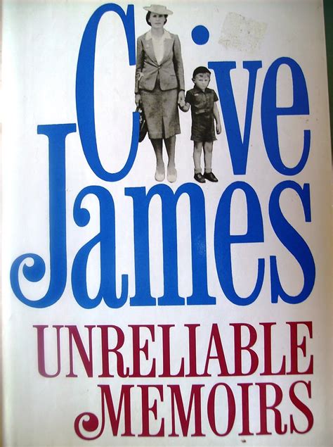 Unreliable Memoirs: James, Clive: 9780394512631: Amazon.com: Books