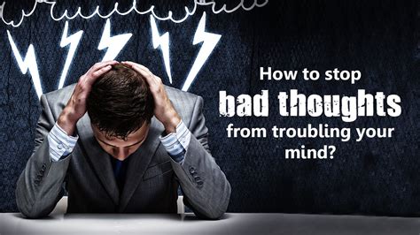 How to stop bad thoughts from troubling your mind | Positive Thinking | Spiritual Videos - YouTube