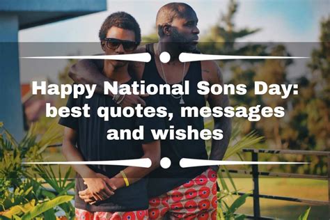 Happy National Sons Day: best quotes, messages and wishes - Legit.ng