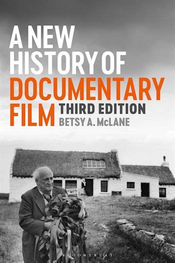 A New History of Documentary Film: : Betsy A. McLane: Bloomsbury Academic