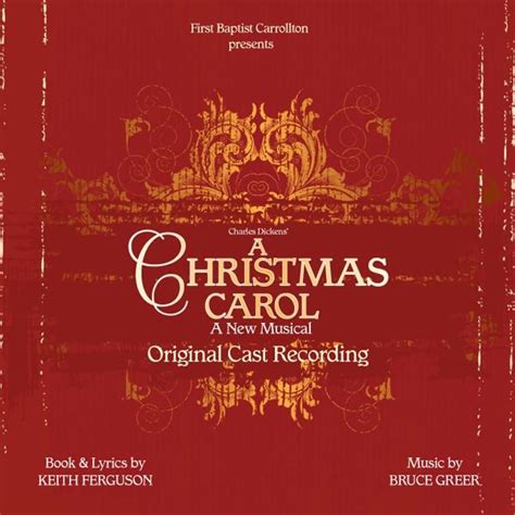 ‎A Christmas Carol - A New Musical (Original Cast Recording) by Keith Ferguson & Bruce Greer on ...