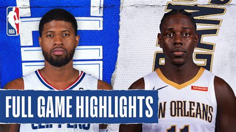 CLIPPERS at PELICANS | FULL GAME HIGHLIGHTS | November 14, 2019 - YouTube