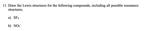 SOLVED: 11. Draw the Lewis structures for the following compounds ...