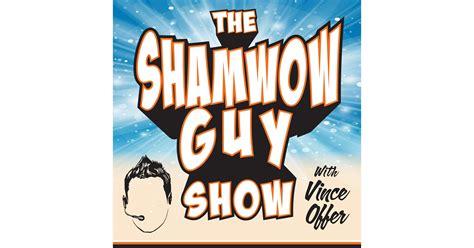 Vince Offer, the Legendary "ShamWow Guy," Launches Podcast: The ShamWow ...