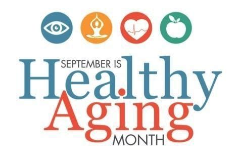 September is Healthy Aging Month (Sept. 2019): Hospitality Dental ...