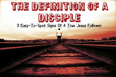 The Definition of a Disciple - 3 Easy-To-Spot Signs Of A True Jesus ...