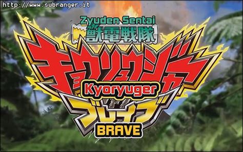 Zyuden Sentai Kyoryuger BRAVE - Italian Sentai Subranger