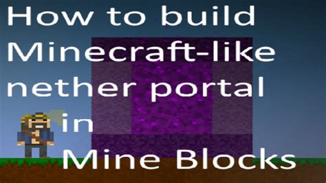 How to build Minecraft-like nether portal in Mine Blocks version 1.27 - YouTube