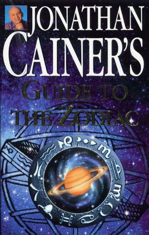 Jonathan Cainer's Guide to the Zodiac: Cainer, Jonathan: 9780749921569 ...