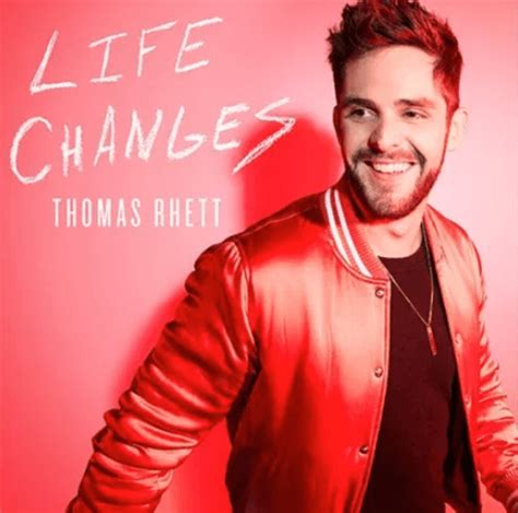 Thomas Rhett - Life Changes - Reviews - Album of The Year