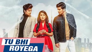 Tu Bhi Royega Song Lyrics - Lyrical World