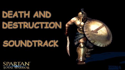 Spartan Total Warrior Soundtrack | Death and Destruction | OST - YouTube
