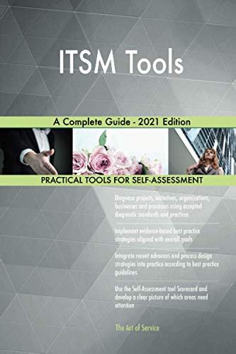 ITSM Tools A Complete Guide - 2021 Edition by The Art of Service ...