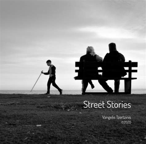 Street stories by Vangelis Tzertzinis | Blurb Books