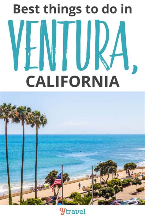 17 Amazing Things To Do In Ventura, Ca With Kids