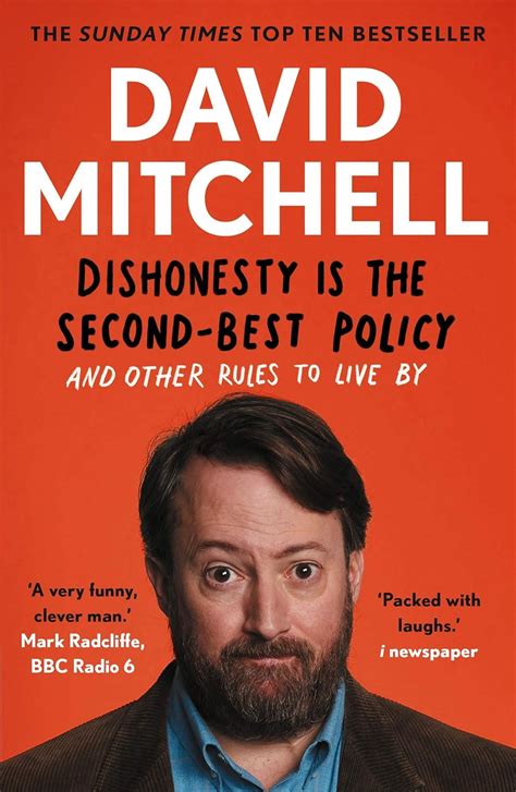 Dishonesty is the Second-Best Policy: Mitchell, David: 9781783351985 ...