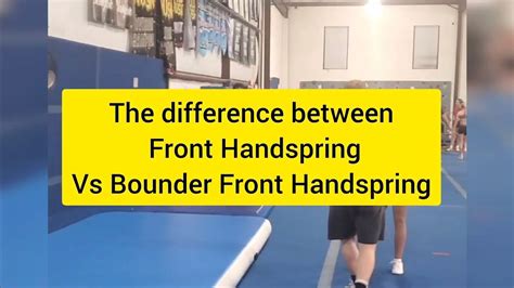 The Front Handspring vs The Bounder Front Handspring - YouTube